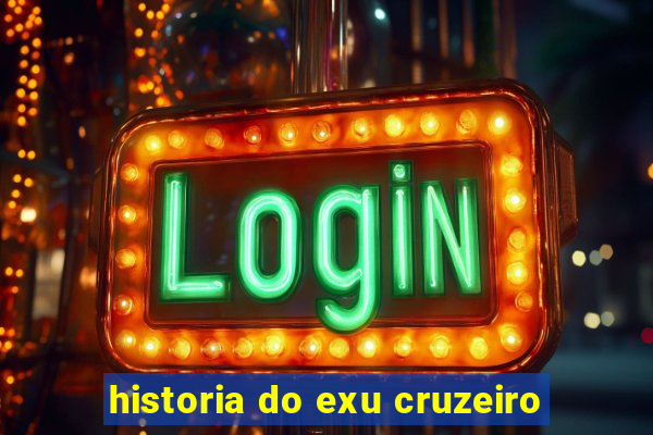 historia do exu cruzeiro