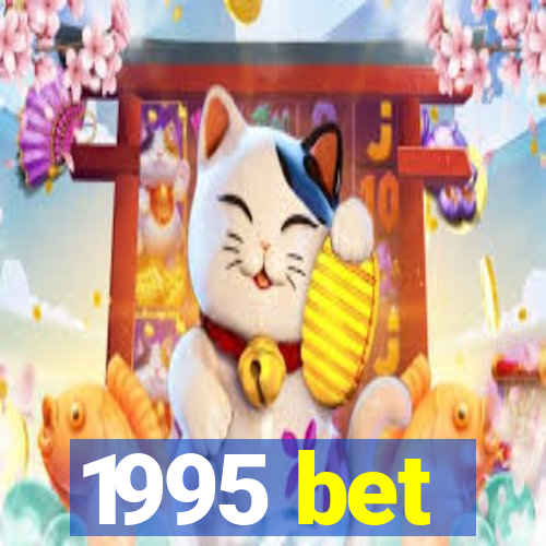 1995 bet