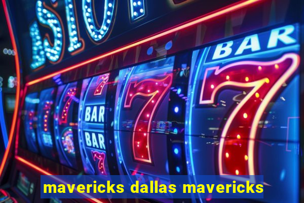 mavericks dallas mavericks