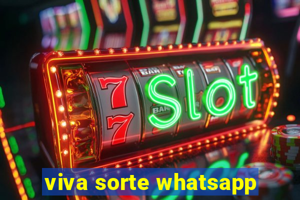 viva sorte whatsapp