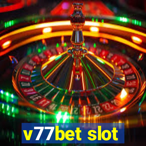 v77bet slot