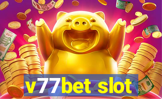 v77bet slot