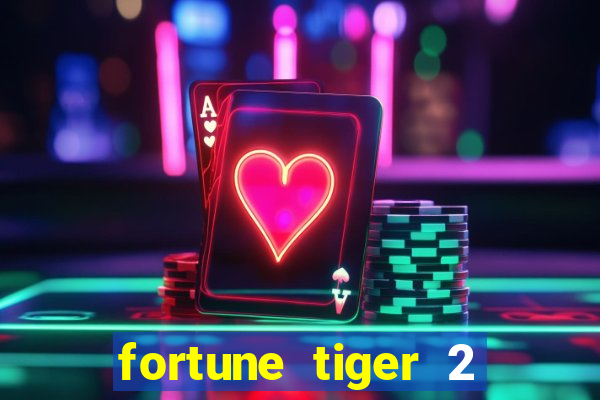 fortune tiger 2 revenge demo