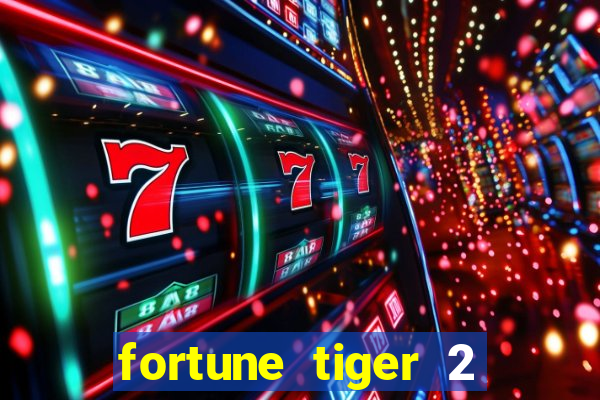 fortune tiger 2 revenge demo