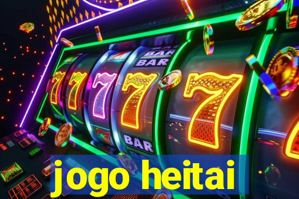 jogo heitai