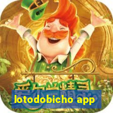 lotodobicho app