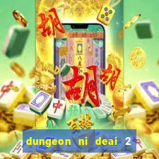 dungeon ni deai 2 temporada dublado