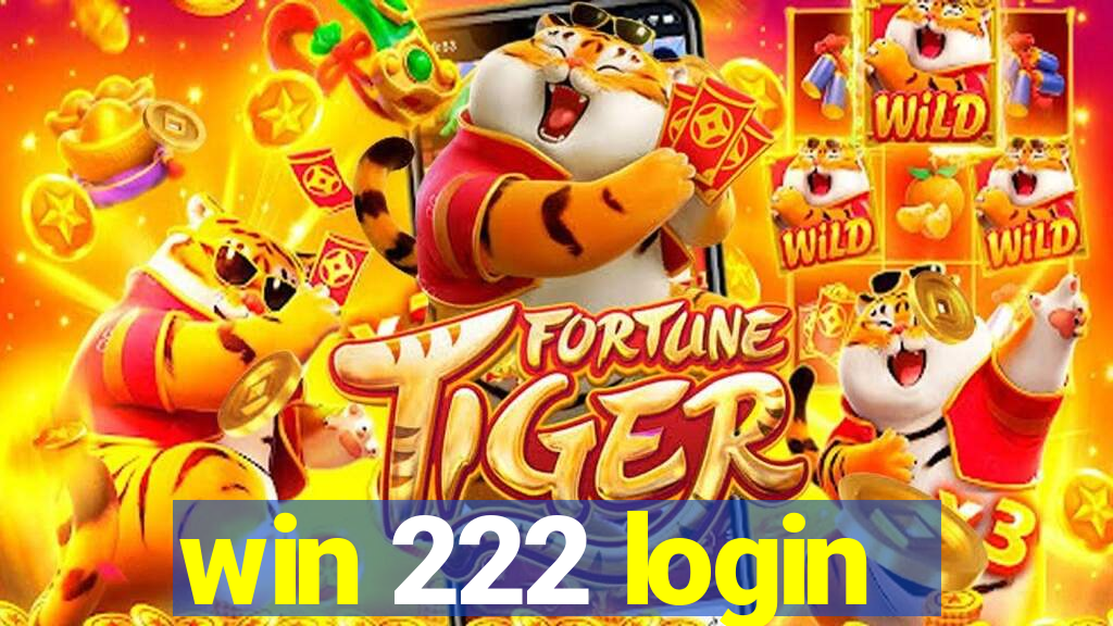 win 222 login