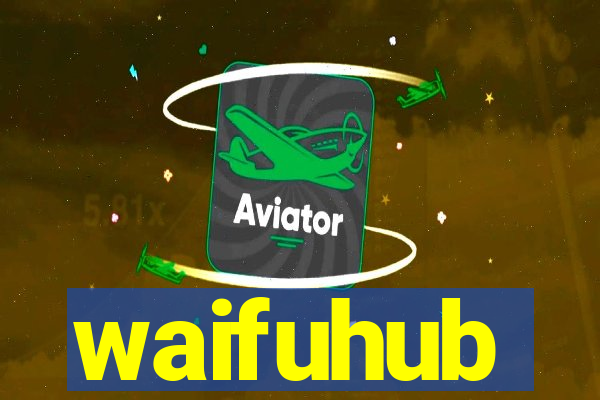 waifuhub