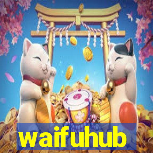 waifuhub