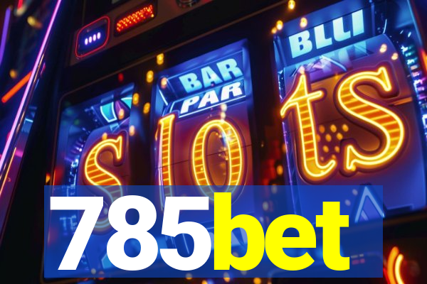 785bet