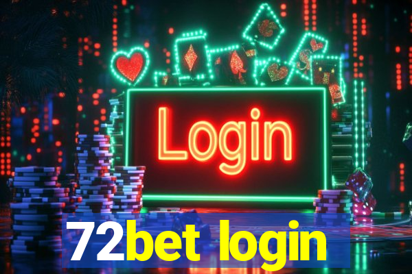 72bet login