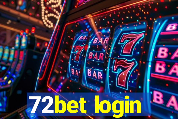 72bet login