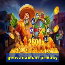 geovanachan privacy