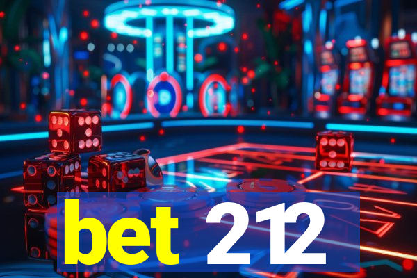 bet 212