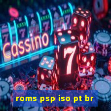 roms psp iso pt br