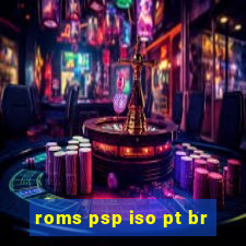 roms psp iso pt br