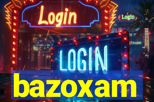 bazoxam