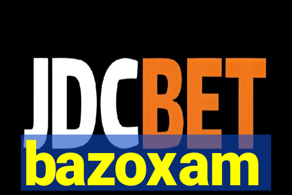 bazoxam