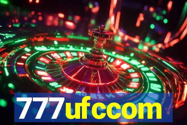 777ufccom