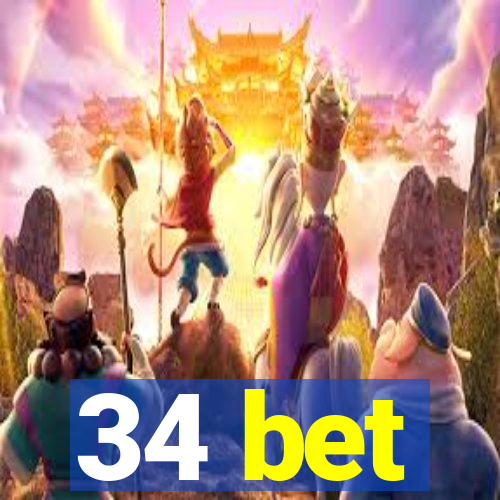 34 bet