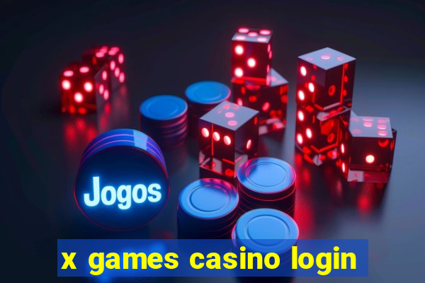 x games casino login