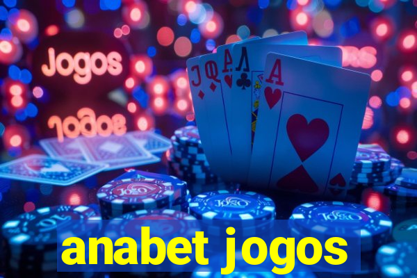 anabet jogos