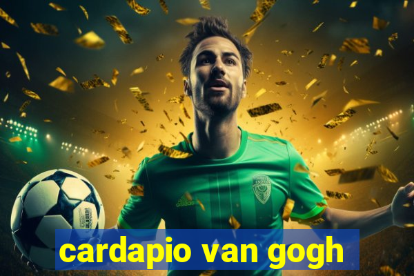 cardapio van gogh