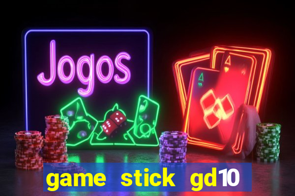 game stick gd10 lista de jogos