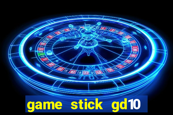 game stick gd10 lista de jogos