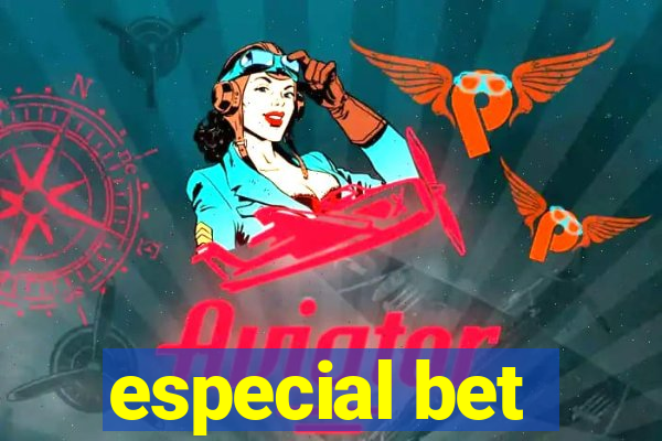 especial bet