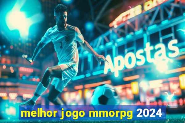 melhor jogo mmorpg 2024