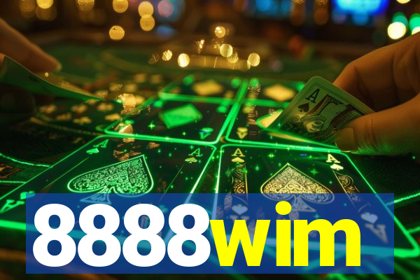 8888wim