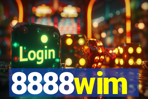 8888wim