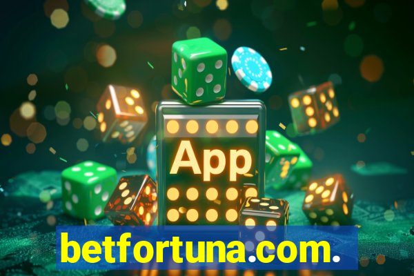 betfortuna.com.br