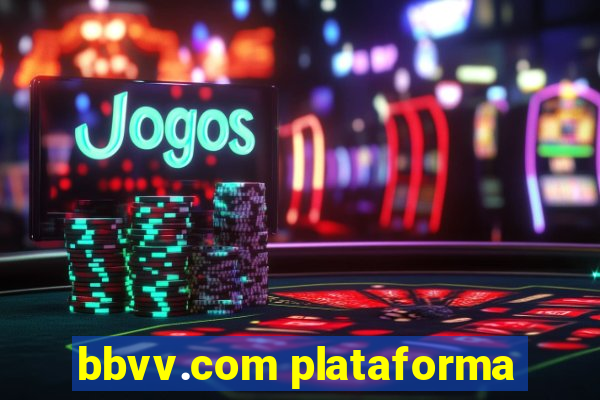 bbvv.com plataforma