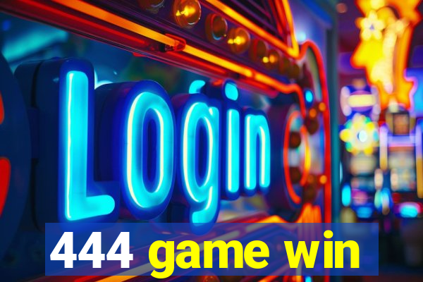 444 game win