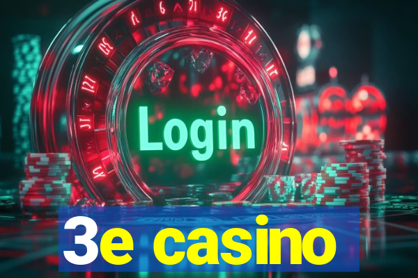 3e casino