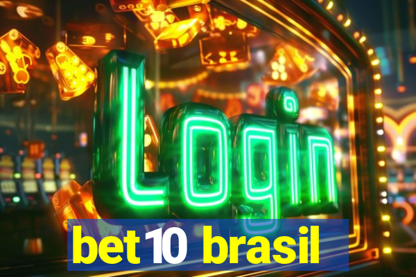 bet10 brasil