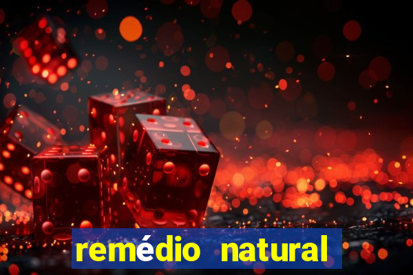 remédio natural para diabetes