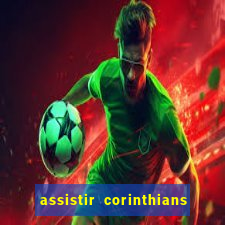 assistir corinthians x cruzeiro futemax