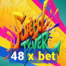 48 x bet