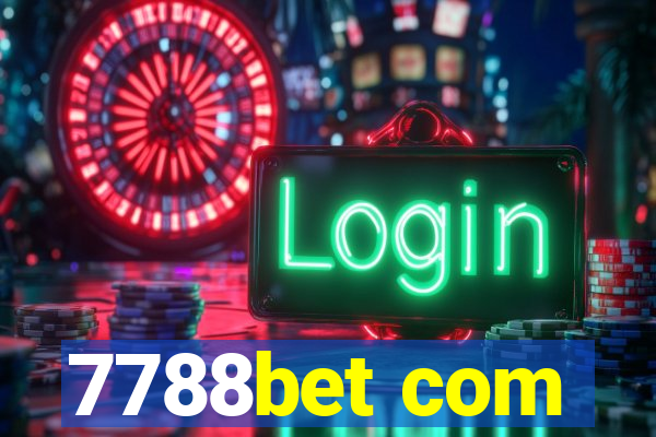 7788bet com