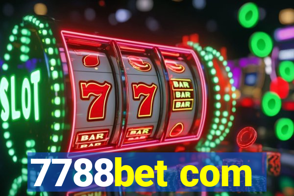 7788bet com