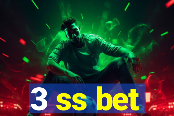 3 ss bet