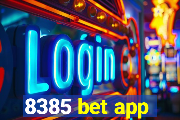 8385 bet app