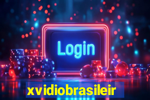 xvidiobrasileiro