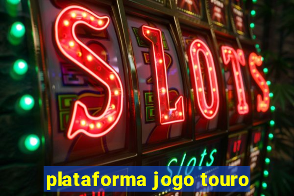 plataforma jogo touro