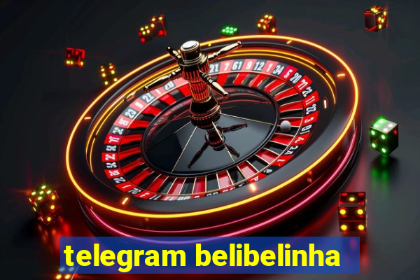 telegram belibelinha