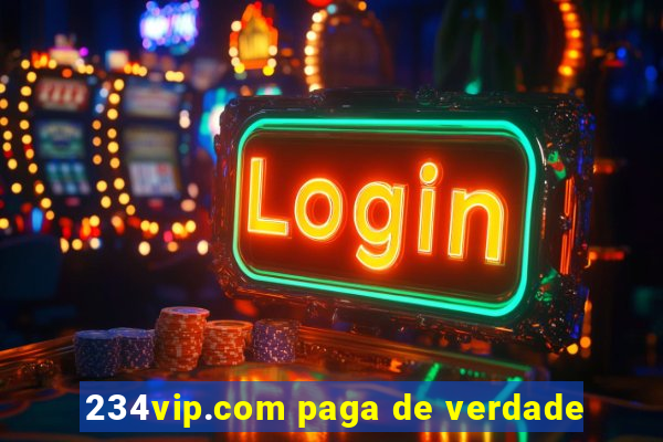 234vip.com paga de verdade